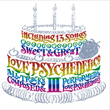 LOVE PSYCHEDELICO III